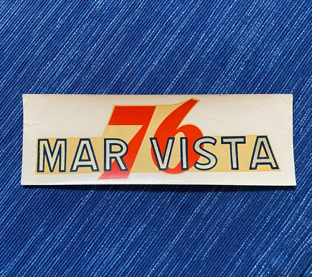 VTG Union 76 Oil Mar Vista LA County California Decal Gas Station Souvenir